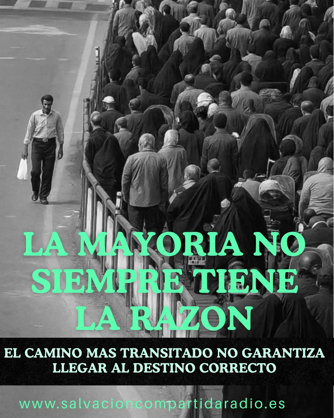 LA MAYORÍA NO SIEMPRE TIENE LA RAZÓN  